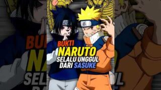 Bukti Naruto Selalu Lebih Unggul Dari Sasuke #shorts
