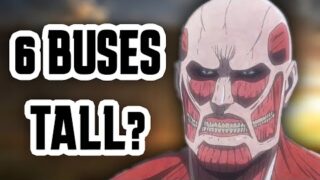 How Big are the Titans in Attack on Titan?