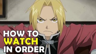 How To Watch Fullmetal Alchemist in Order! – (Updated video in the description)